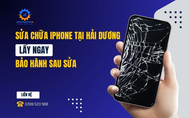 Sửa chữa iphone Hải Dương
