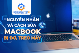 Sửa Macbook bị treo máy