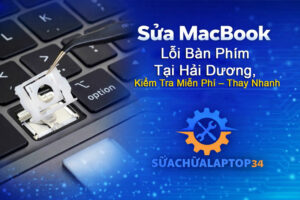 Sửa bàn phím Macbook bị lỗi